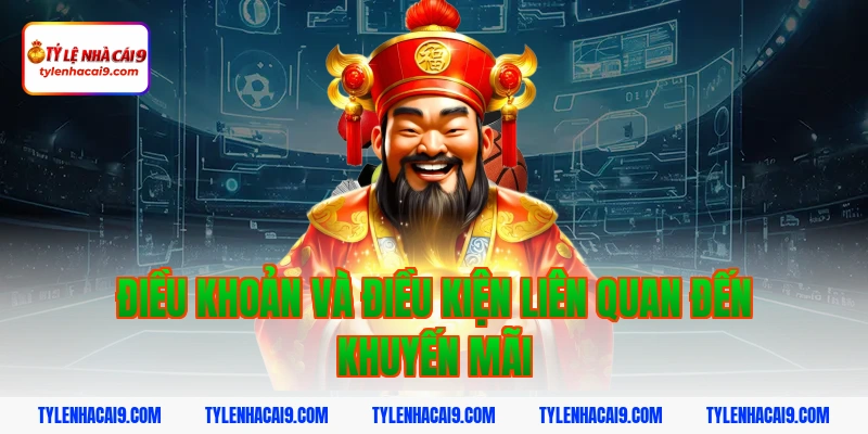 Điều Khoản Và Điều Kiện 7 Điều khoản và điều kiện liên quan đến khuyến mãi